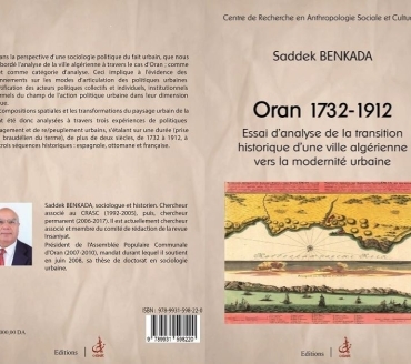Oran 1732-1912 : éssai d’analyse de la transition historique d’une ville algérienne vers la modernité urbaine