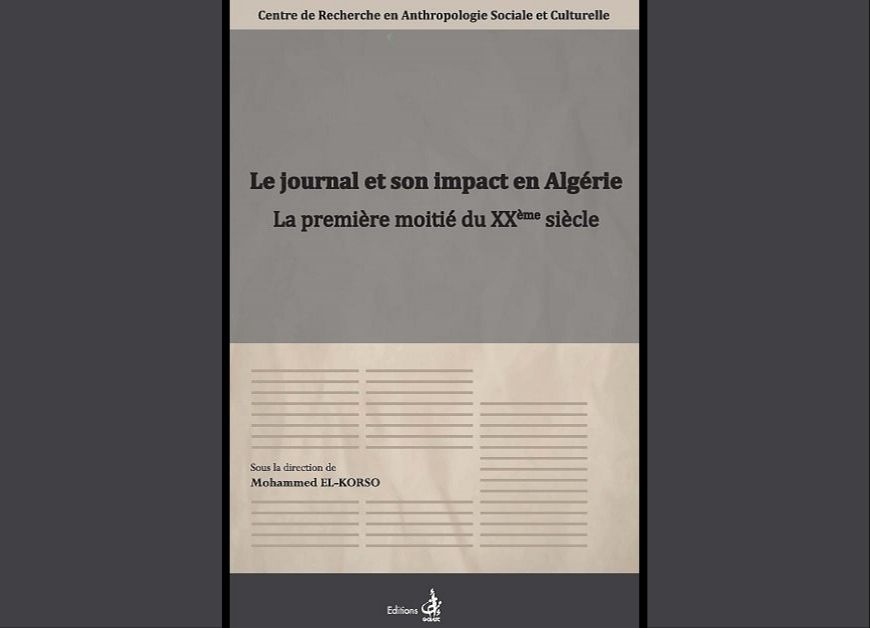 Le journal et son impact en Algérie.  La première moitié du XXème siècle