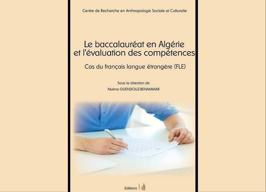 Le baccalauréat en Algérie et l’évaluation des compétences Cas du français langue étrangère (FLE)
