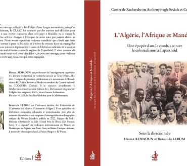 L’Algérie, L’Afrique et Mandela. Une épopée dans le combat  contre le colonialisme et l’apartheid